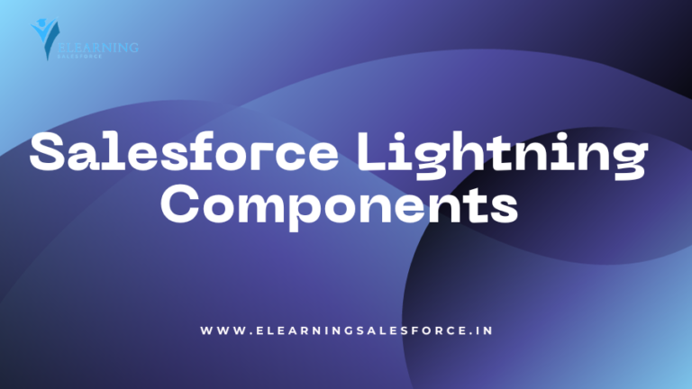 Read more about the article Introduction to Salesforce Lightning Components