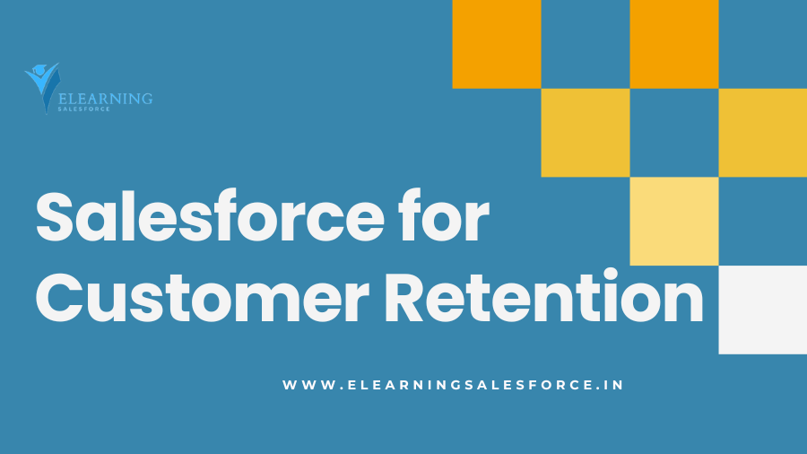 Salesforce for Customer Retention