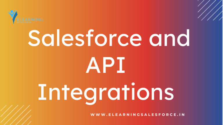 Read more about the article Introduction to Salesforce and API Integrations