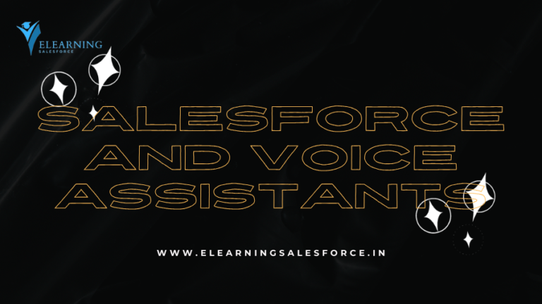 Read more about the article Salesforce and Voice Assistants