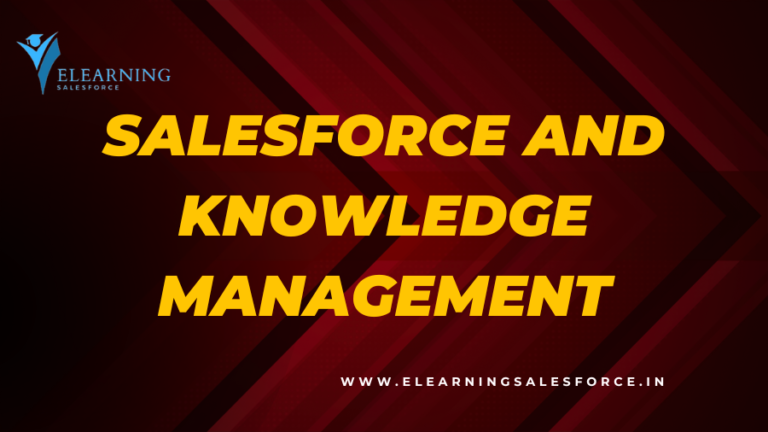 Read more about the article Salesforce and Knowledge Management