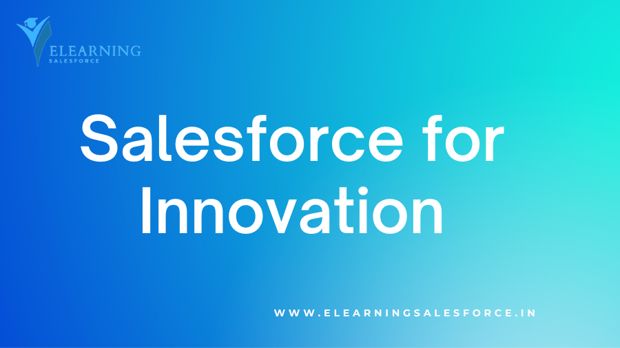 Salesforce for Innovation