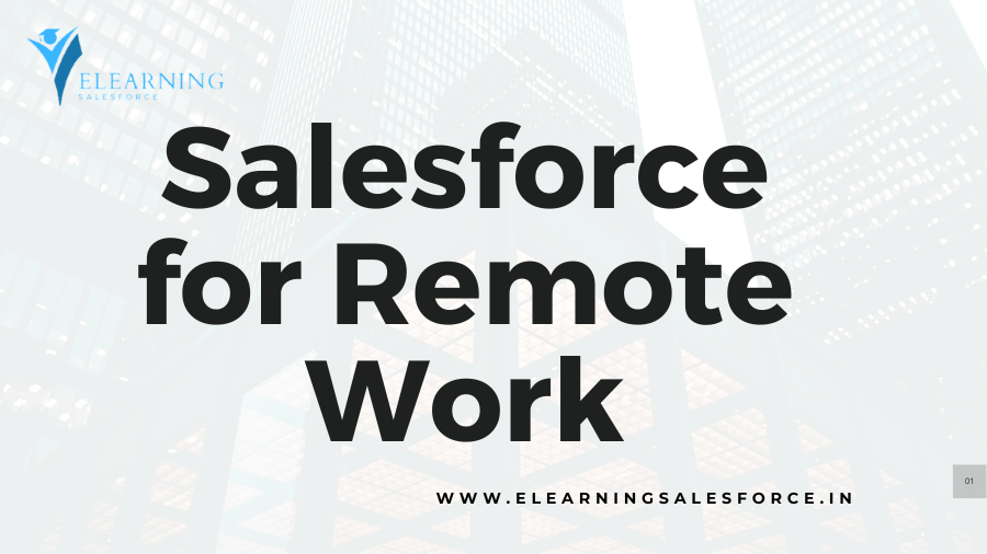 Salesforce for Remote Work