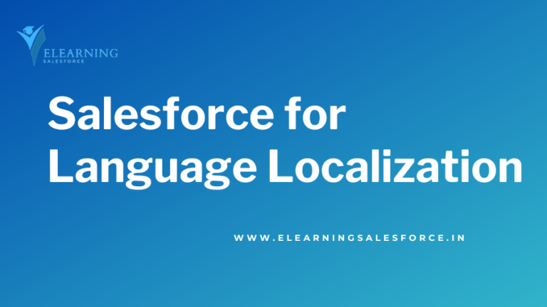 Read more about the article Salesforce for Language Localization