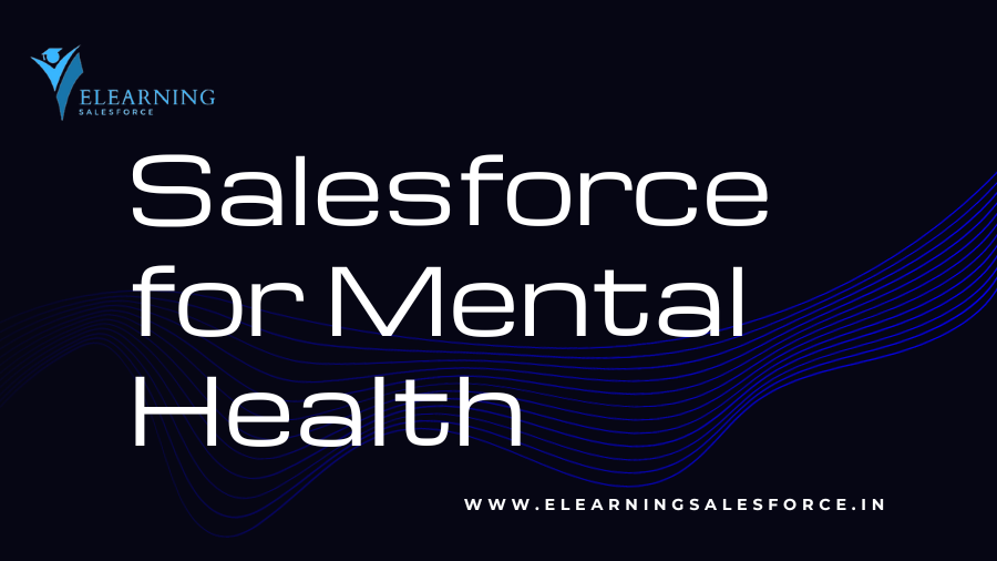 Salesforce for Mental Health