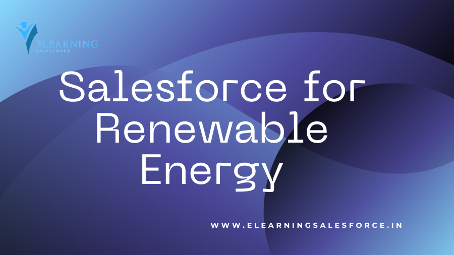 Salesforce for Renewable Energy