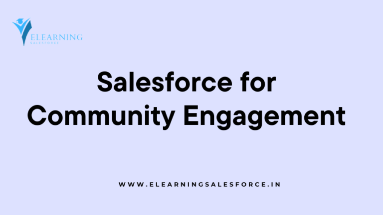 Read more about the article Salesforce for Community Engagement