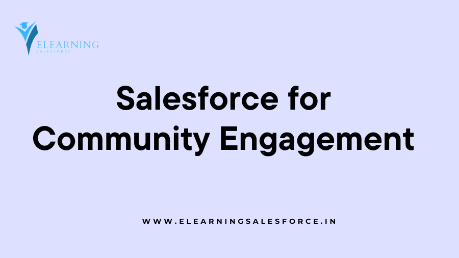 Salesforce for Community Engagement