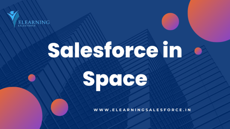 Read more about the article Salesforce in Space