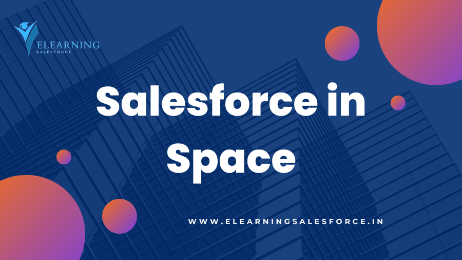 Salesforce in Space