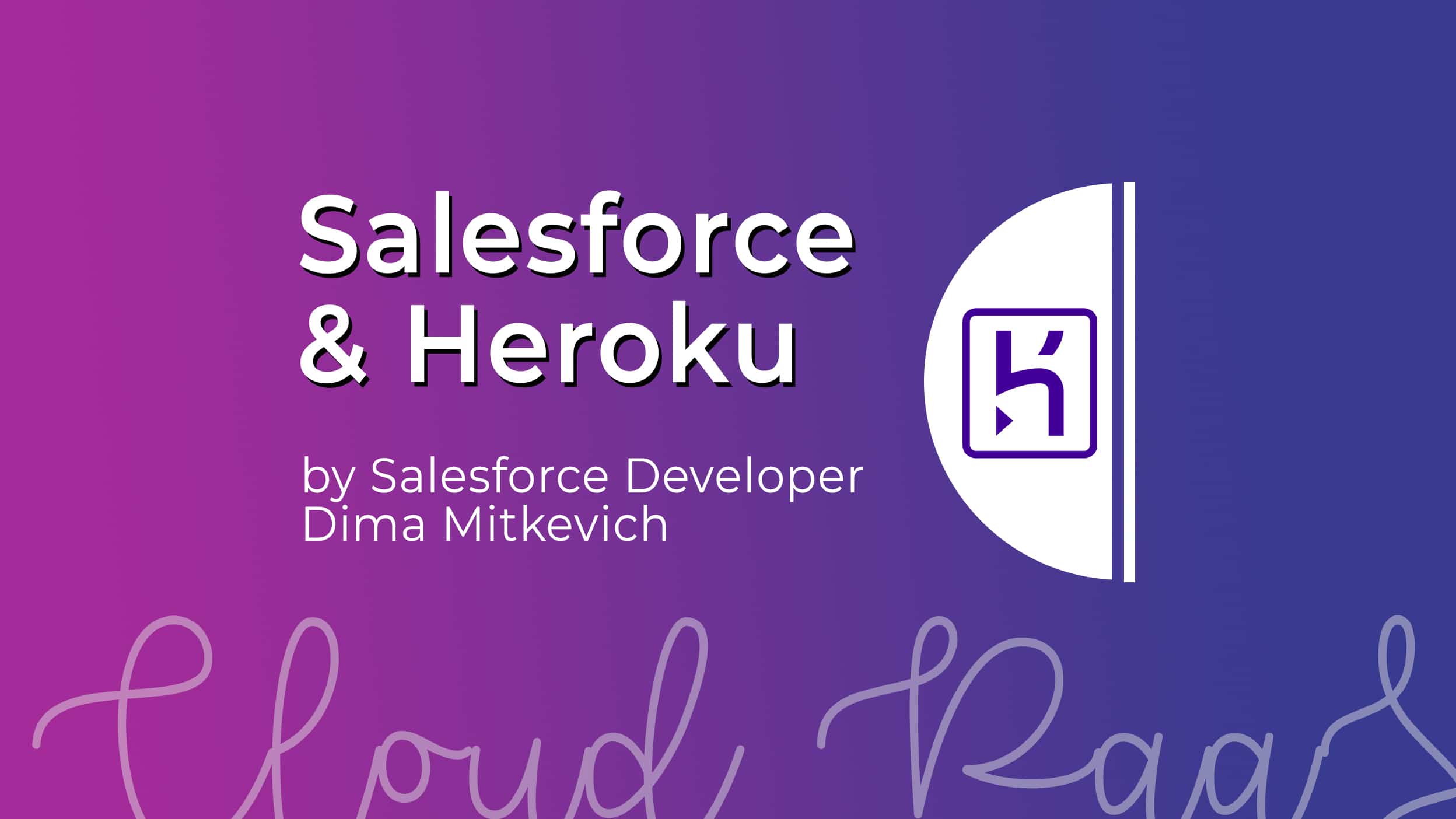 You are currently viewing Highly Manipulate and Integrate Salesforce Heroku Data  