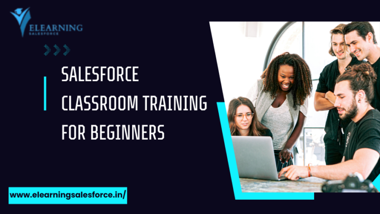 Read more about the article Where Is?  Top Salesforce Classroom Training for Beginners