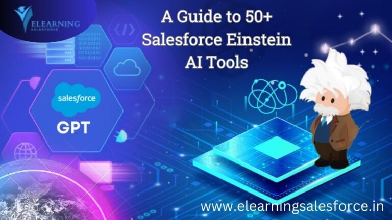 Read more about the article A Guide to 50+ Salesforce Einstein AI Tools