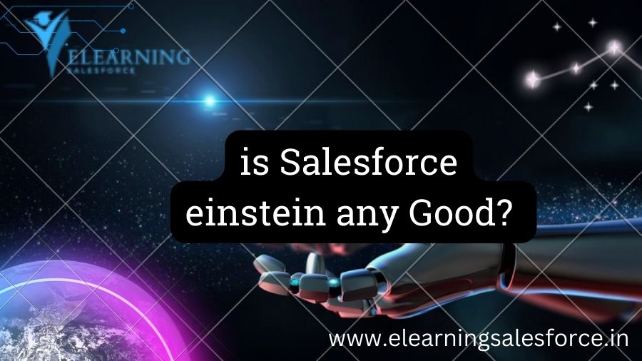 is salesforce einstein any good?