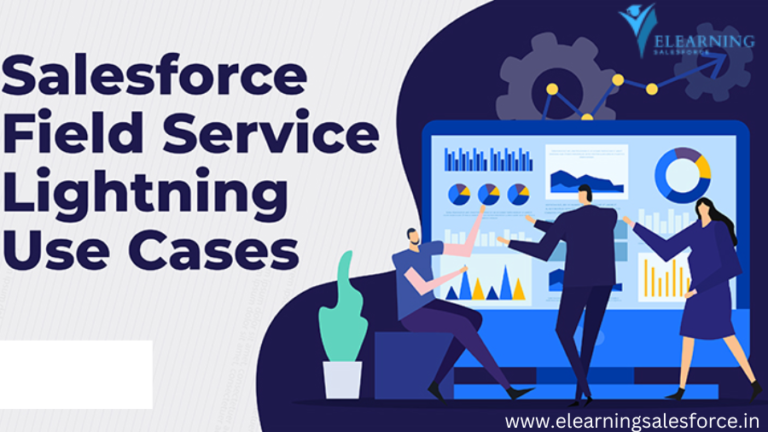 Read more about the article Today, World Examples of Salesforce Field Service Lightning in Action