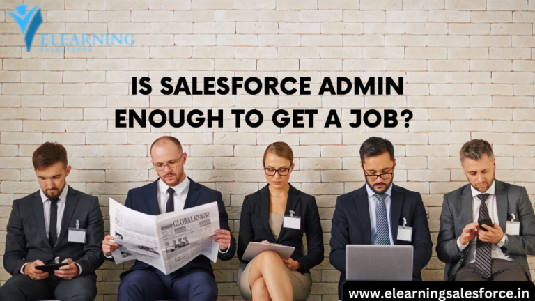 Read more about the article Is Salesforce Admin Jobs enough to get a job?