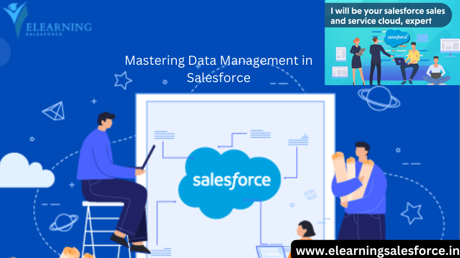 Salesforce Admin data management tips, Salesforce Administration data best practices, Data handling in Salesforce for Administrators