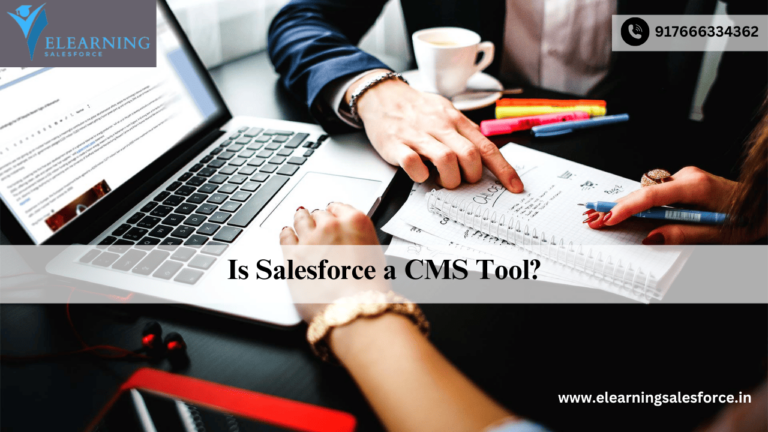 Read more about the article Is Salesforce a CMS Tool?