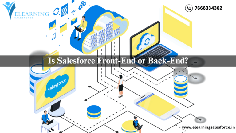 Read more about the article Is Salesforce Front-End or Back-End?