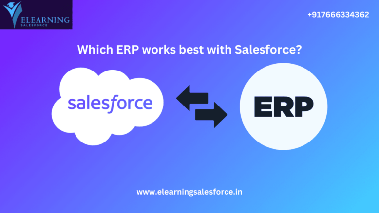 Read more about the article Which ERP Works Best with Salesforce?