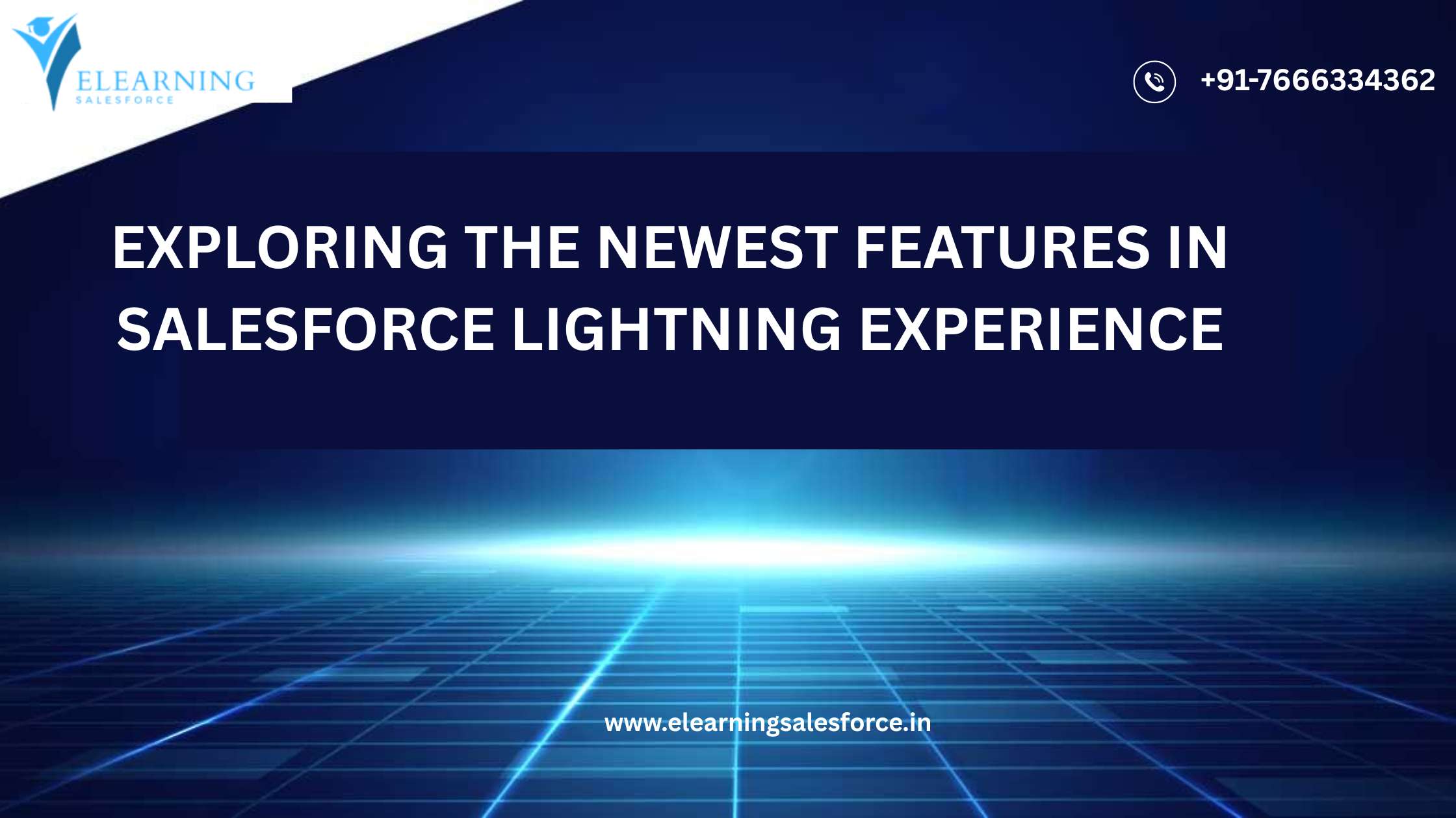 Read more about the article Exploring the Newest Features in Salesforce Lightning Experience